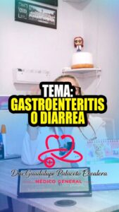 Tema: ¿Gastroenteritis o Diarrea?
