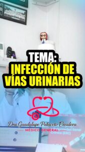 Tema: Infección de las vías urinarias