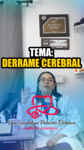 Tema: Derrame Cerebral (ACV)